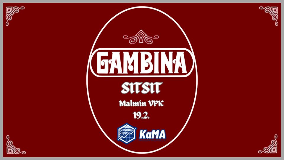 Tervetuloa juhlistamaan Gambinaa Malmin VPK:lle perinteisten Gambinasitsien muodossa!